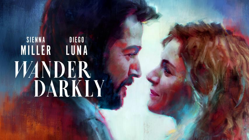 مشاهدة فيلم Wander Darkly (2020) مترجم
