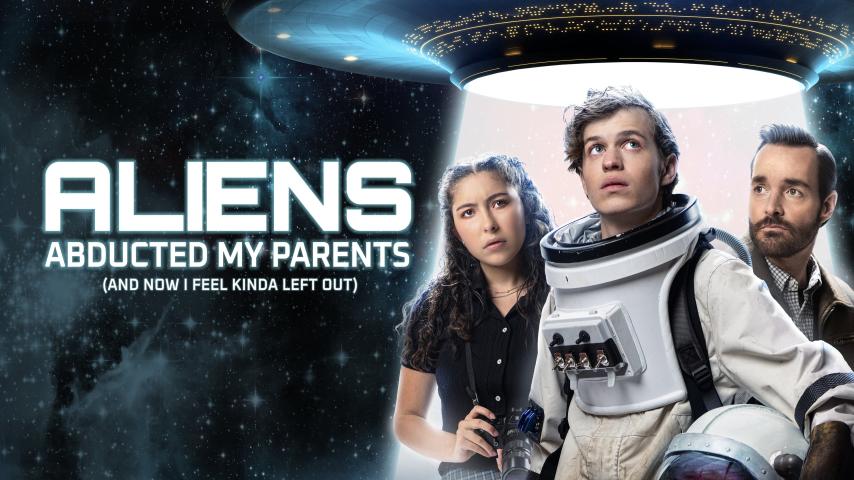 مشاهدة فيلم Aliens Abducted My Parents and Now I Feel Kinda Left Out (2023) مترجم