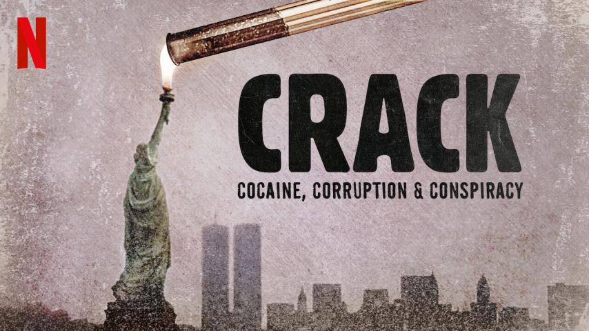 مشاهدة فيلم Crack: Cocaine, Corruption & Conspiracy (2021) مترجم