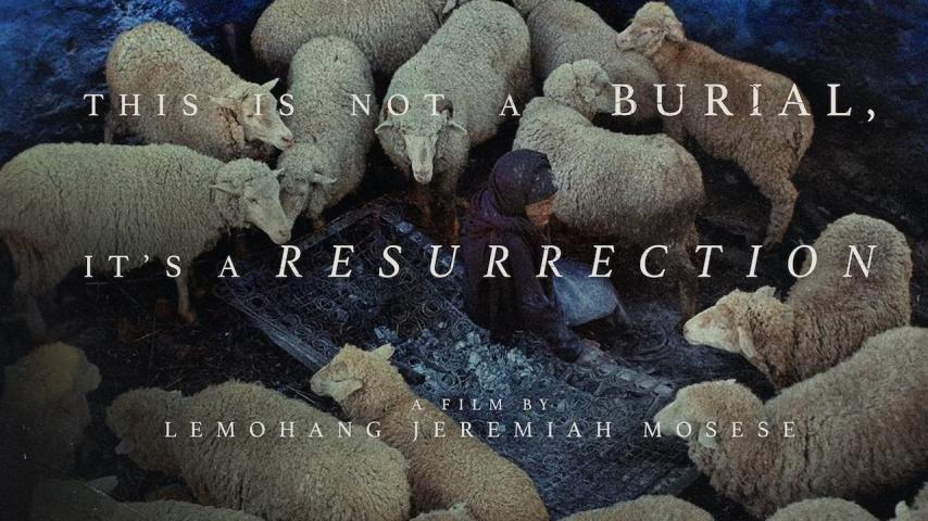 مشاهدة فيلم This Is Not a Burial, It's a Resurrection (2019) مترجم