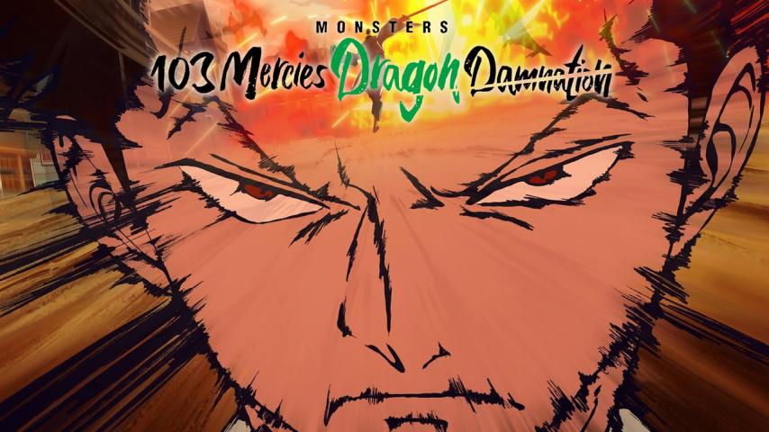 مشاهدة فيلم Monsters: 103 Mercies Dragon Damnation (2024) مترجم